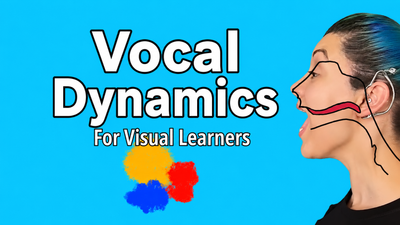 Vocal Dynamics for Visual Learners - DO NOT DELETE/USE
